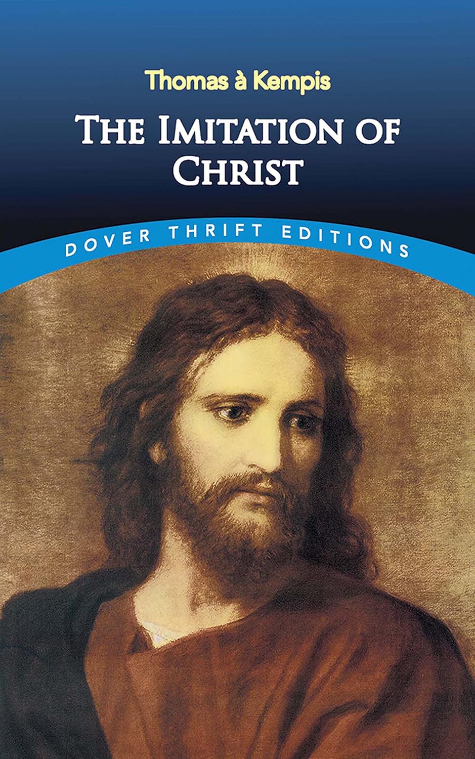 The Imitation of Christ (Dover Thrift Editions: